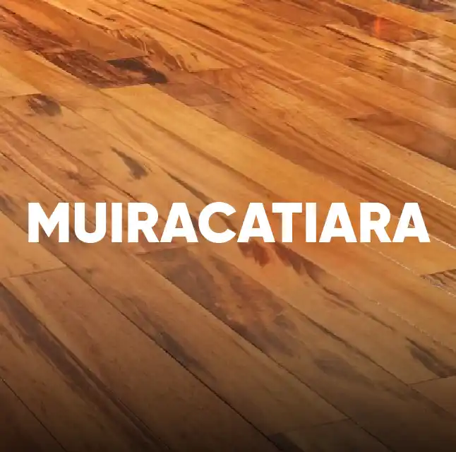 Madeira Muiracatiara